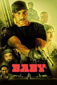 Baby (2015) Hindi BluRay 480p, 720p & 1080p | GDRive