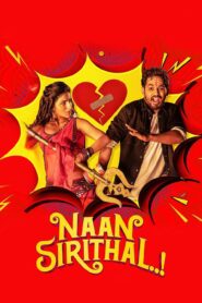 Naan Sirithal – Hasna Mana Hain (2020) Dual Audio [Hindi ORG & Tamil] WEB-DL 480p, 720p & 1080p | GDRive