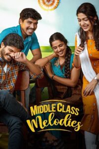 Middle Class Melodies (2020) Dual Audio [Hindi ORG & Telugu] WEB-DL 480p, 720p & 1080p | GDRive