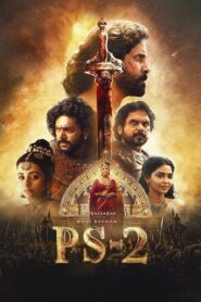 Ponniyin Selvan: Part II (2023) Dual Audio [Hindi ORG & Tamil] AMZN WEB-DL 480p, 720p & 1080p | GDRive