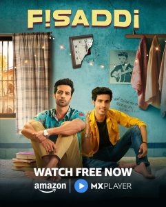 Fisaddi (2024) S01 Hindi AMZN WEB-DL 480p, 720p & 1080p | GDFilx | ESub