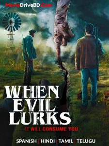 When Evil Lurks (2023) Dual Audio [Hindi-Spanish] WEB-DL 480p, 720p & 1080p | GDRive | ESub