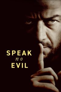 Speak No Evil (2024) Dual Audio [Hindi ORG & English] WEB-DL 480p, 720p & 1080p | GDRive | ESub