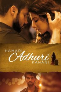 Hamari Adhuri Kahani (2015) Hindi ORG WEB-DL 480p, 720p & 1080p | GDFilx | BluRay