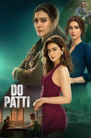 Do Patti (2024) Hindi NetFlix WEB-DL 480p, 720p & 1080p | GDFilx | ESub