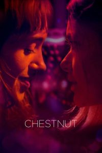 Chestnut (2023) Dual Audio [Hindi ORG & ENG] WEB-DL 480p, 720p & 1080p | GDRive | ESub