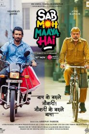 Sab Moh Maaya Hai (2023) Hindi UPlay WEB-DL 480p, 720p & 1080p | GDRive | ESub