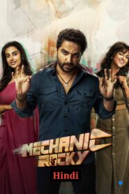 Mechanic Rocky (2024) Dual Audio [Hindi ORG & Telugu] WEB-DL 480p, 720p & 1080p | GDRive