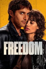 Freedom (2024) Dual Audio [Hindi ORG & French] WEB-DL 480p, 720p & 1080p | GDFilx