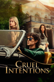 Cruel Intentions (2024) S01 Complete Dual Audio Hindi ORG WEB-DL 720p & 2160p | GDRive | ESub