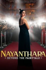 Nayanthara Beyond the Fairy Tale (2024) Dual Audio [Hindi-Tamil] NetFlix WEB-DL 480p, 720p & 1080p | GDRive | ESub