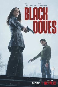 Black Doves : Season 1 Dual Audio [Hindi ORG & ENG] WEB-DL 480, 720p HEVC | [Complete]