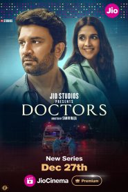 Doctors (2024) S01 Hindi JC WEB-DL 480p, 720p | [Complete]