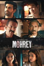 Mohrey (2024) S01 Hindi Complete WEB-DL 480p, 720p & 1080p | GDRive | ESub