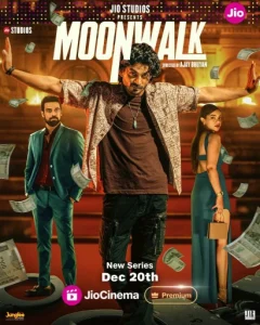 Moonwalk (2024) S01 Complete Hindi JC WEB-DL 480p, 720p & 1080p | GDRive | ESub