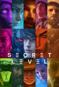 Secret Level Part 1 (2024) S01 Dual Audio [Hindi ORG & English] WEB-DL 480p, 720p & 1080p | GDRive | ESub