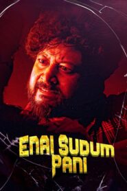 Enai Sudum Pani (2025) Dual Audio [Hindi ORG & Tamil] WEB-DL 480p, 720p & 1080p | GDRive