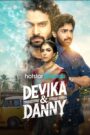 Devika & Danny : Season 1 Dual Audio [Hindi ORG & Telugu] WEB-DL 720p HEVC | [Complete]