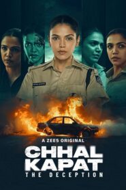 Chhal Kapat – The Deception : Season 1 Hindi WEB-DL 720p HEVC | [Complete]