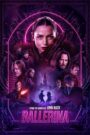 Ballerina: From the World of John Wick (2025) PRE-HD 480p, 720p & 1080p | GDRive