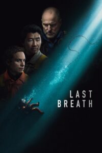 Last Breath (2025) Dual Audio [Hindi ORG & ENG] WEB-DL 480p, 720p & 1080p | GDRive
