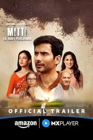 Mitti – Ek Nayi Pehchaan : Season 1 Hindi WEB-DL 720p HEVC | [Complete]