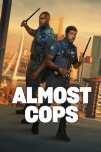 Almost Cops – Bad Boa’s (2025) Dual Audio [Hindi ORG & ENG] WEB-DL 480p, 720p & 1080p | GDRive