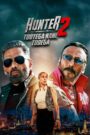 Hunter – Tootega Nahi, Todega : Season 1-2 Hindi WEB-DL 480p & 720p | [Complete]