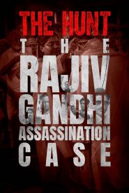 The Hunt – The Rajiv Gandhi Assassination Case : Season 1 Hindi WEB-DL 720p HEVC | [Complete]