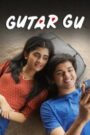 Gutar Gu : Season 1-3 Hindi WEB-DL 720p HEVC | [Complete]