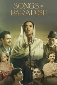 Songs of Paradise (2025) Hindi WEB-DL 480p, 720p & 1080p | GDRive