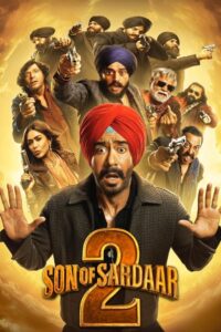 Son of Sardaar 2 (2025) Hindi PRE-HD 480p, 720p & 1080p | GDRive