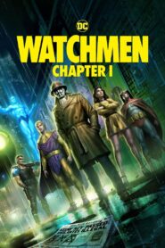 Watchmen: Chapter I (2024) Dual Audio [Hindi ORG & ENG] WEB-DL 480p, 720p & 1080p | GDRive