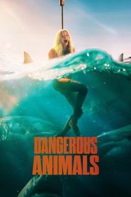 Dangerous Animals (2025) Dual Audio [Hindi ORG & ENG] WEB-DL 480p, 720p & 1080p | GDRive