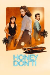 Honey Don’t! (2025) WEB-DL 480p, 720p & 1080p | GDRive | ESub
