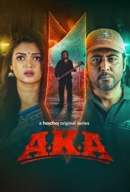 Aka (2025) S01 Bengali Hoichoi WEB-DL 480p, 720p & 1080p | GDRive | ESub