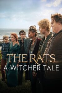 The Rats: A Witcher Tale (2025) Dual Audio [Hindi ORG & ENG] WEB-DL 480p, 720p & 1080p | GDRive