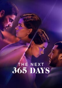 The Next 365 Days (2022) Dual Audio [Hindi ORG & ENG] NF WEB-DL 480p, 720p & 1080p | GDRive