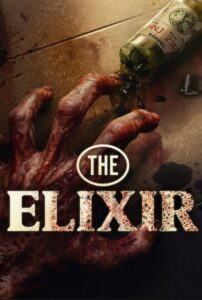 The Elixir (2025) Dual Audio [Hindi ORG & ENG] WEB-DL 480p, 720p & 1080p | GDRive