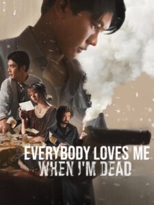 Everybody Loves Me When I’m Dead (2025) Dual Audio [Hindi ORG & ENG] WEB-DL 480p, 720p & 1080p | GDRive