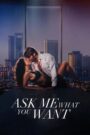Tell Me What You Want (2024) Dual Audio [Hindi ORG & Spanish] WEB-DL 480p, 720p & 1080p | GDRive
