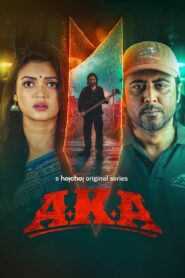 Aka (2025) S01 Bengali Hoichoi WEB-DL 480p, 720p & 1080p | [Complete]