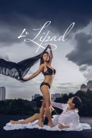 L3: Lipad (2025) Tagalog [Filipino] VMAX WEB-DL 480p, 720p & 1080p | GDRive | ESub