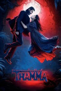 Thamma (2025) Hindi PRE-HD 480p, 720p & 1080p | GDRive