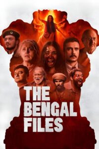 The Bengal Files (2025) Hindi WEB-DL 480p, 720p & 1080p | GDRive