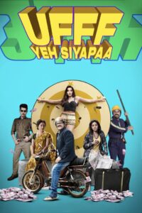 Ufff Yeh Siyapaa (2025) NF Hindi WEB-DL 480p, 720p & 1080p | GDRive