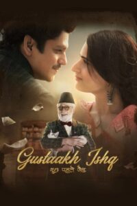Gustaakh Ishq (2025) Hindi [Best Quality Print] 480p, 720p & 1080p | GDRive