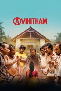 Avihitham (2025) Dual Audio [Hindi ORG & Malayalam] WEB-DL 480p, 720p & 1080p | GDRive