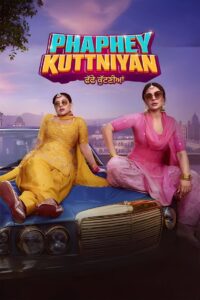 Phaphey Kuttniyan (2025) Punjabi WEB-DL 480p, 720p & 1080p | GDRive