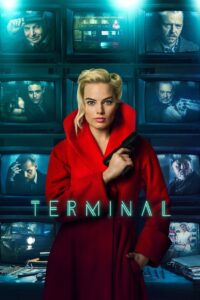 Terminal (2018) Dual Audio [Hindi ORG & ENG] BluRay 480p, 720p & 1080p | GDRive
